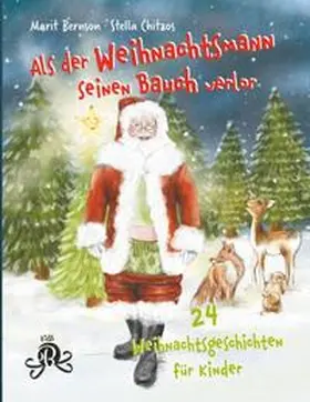 Bernson |  Als der Weihnachtsmann seinen Bauch verlor | Buch |  Sack Fachmedien
