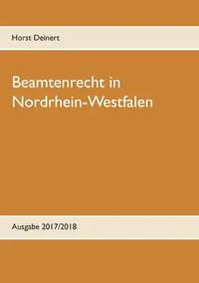 Deinert |  Beamtenrecht in Nordrhein-Westfalen | Buch |  Sack Fachmedien