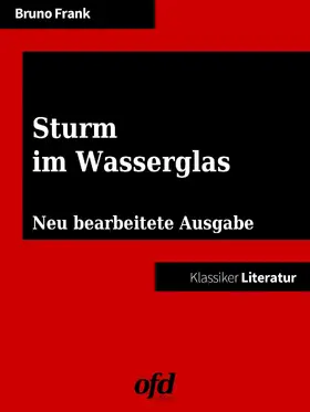Frank / edition |  Sturm im Wasserglas | eBook | Sack Fachmedien