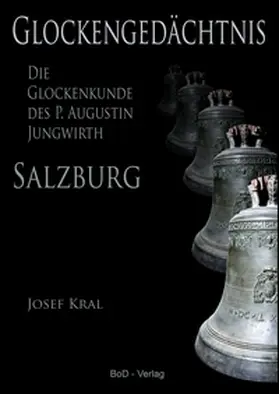 Kral |  Glockengedächtnis | Buch |  Sack Fachmedien