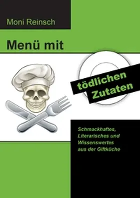 Reinsch |  Menü mit tödlichen Zutaten | Buch |  Sack Fachmedien