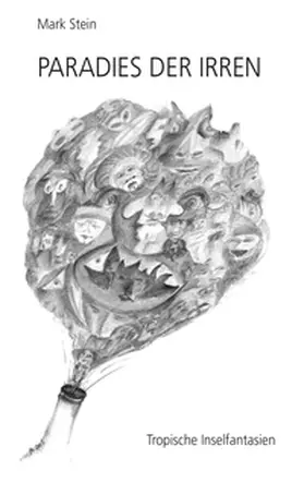 Stein |  Paradies der Irren | Buch |  Sack Fachmedien