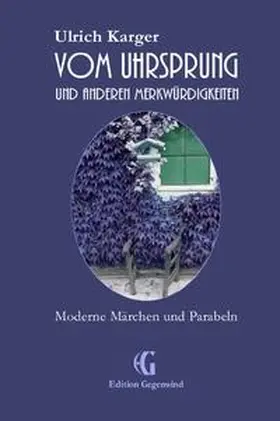 Karger |  Vom Uhrsprung und anderen Merkwürdigkeiten | Buch |  Sack Fachmedien