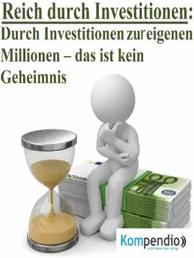 Dallmann / Sasse / Esters |  Reich durch Investitionen | eBook | Sack Fachmedien