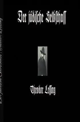 Lessing |  Der jüdische Selbsthass | Buch |  Sack Fachmedien