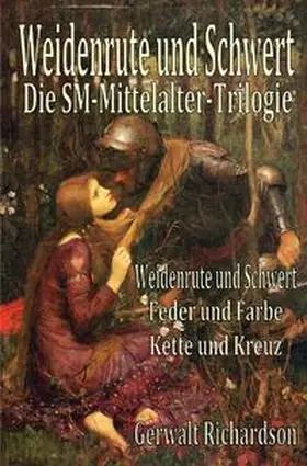 Richardson |  Weidenrute und Schwert | Buch |  Sack Fachmedien