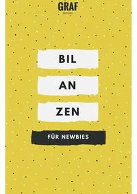 Graf |  Bilanzen lesen und erstellen für Newbies | Buch |  Sack Fachmedien