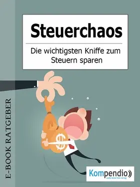 Dallmann / Sasse / Esters |  Steuerchaos | eBook | Sack Fachmedien