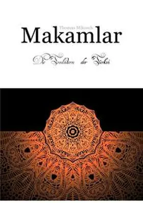 Mikosch |  Makamlar: Die Tonleitern der Türkei | Buch |  Sack Fachmedien