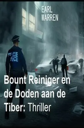 Warren |  Bount Reiniger en de Doden aan de Tiber: Thriller | eBook | Sack Fachmedien