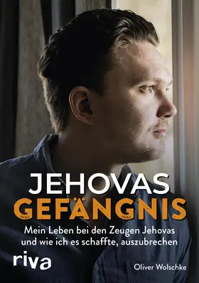 Wolschke | Jehovas Gefängnis | E-Book | sack.de