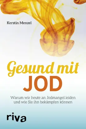 Menzel |  Gesund mit Jod | eBook | Sack Fachmedien