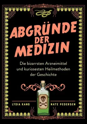 Kang / Pedersen |  Abgründe der Medizin | eBook | Sack Fachmedien