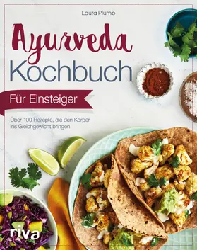 Plumb |  Ayurveda-Kochbuch für Einsteiger | eBook | Sack Fachmedien