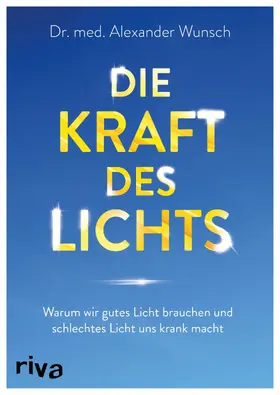 Wunsch |  Die Kraft des Lichts | eBook | Sack Fachmedien