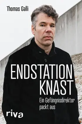 Galli |  Endstation Knast | eBook | Sack Fachmedien