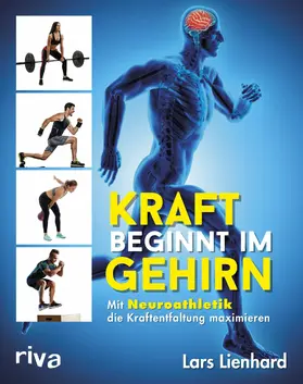 Lienhard |  Kraft beginnt im Gehirn | eBook | Sack Fachmedien