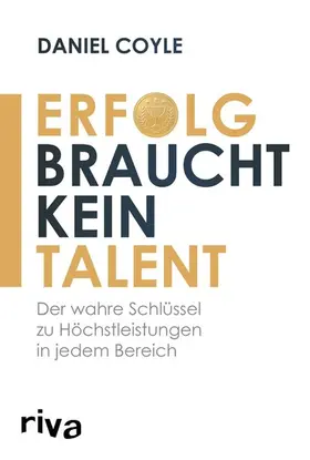 Coyle |  Erfolg braucht kein Talent | eBook | Sack Fachmedien