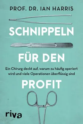 Dr. / Harris |  Schnippeln für den Profit | eBook | Sack Fachmedien