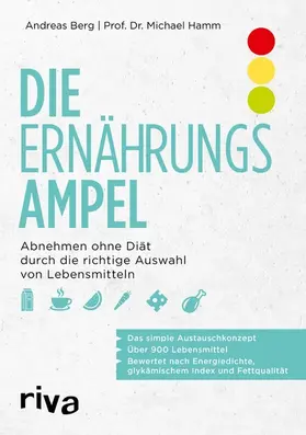 Berg / Hamm |  Die Ernährungsampel | eBook | Sack Fachmedien