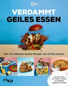 Twisted |  Verdammt geiles Essen | eBook | Sack Fachmedien