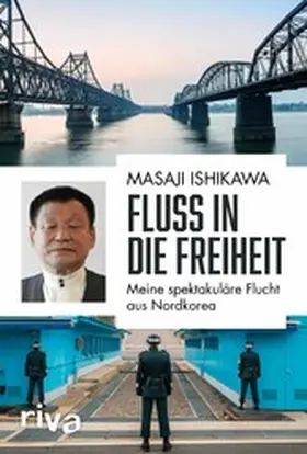 Ishikawa | Fluss in die Freiheit | E-Book | sack.de