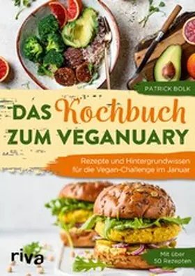 Bolk |  Das Kochbuch zum Veganuary | eBook | Sack Fachmedien