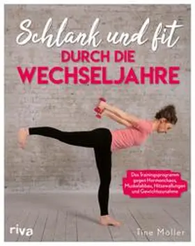 Möller |  Schlank und fit durch die Wechseljahre | eBook | Sack Fachmedien