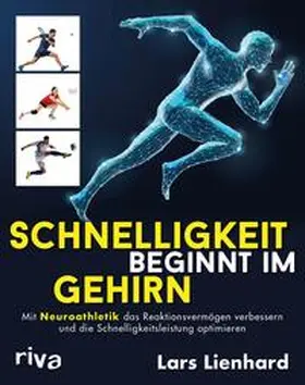 Lienhard |  Schnelligkeit beginnt im Gehirn | eBook | Sack Fachmedien