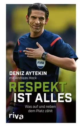 Aytekin | Respekt ist alles | E-Book | sack.de