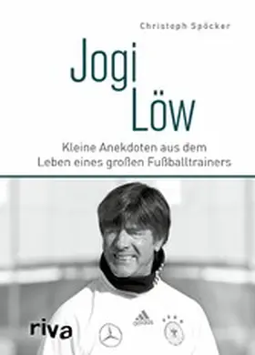 Spöcker | Jogi Löw | E-Book | www2.sack.de