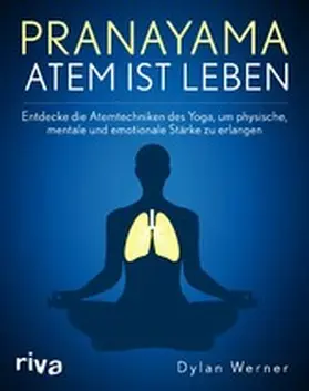 Werner |  Pranayama - Atem ist Leben | eBook | Sack Fachmedien
