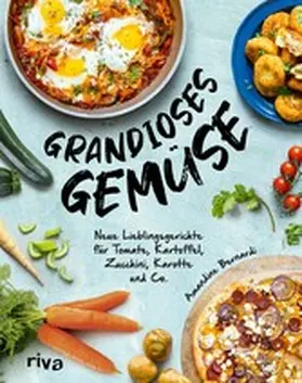 Bernardi |  Grandioses Gemüse | eBook | Sack Fachmedien