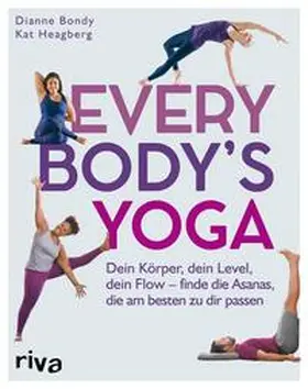 Bondy / Heagberg |  Every Body's Yoga | eBook | Sack Fachmedien