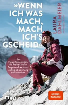 Dahlmeier |  »Wenn ich was mach, mach ich´s gscheid« | eBook | Sack Fachmedien