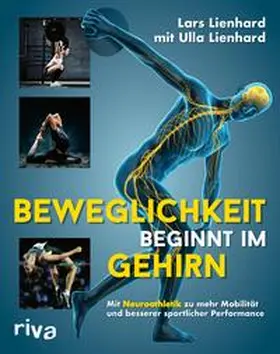 Lienhard |  Beweglichkeit beginnt im Gehirn | eBook | Sack Fachmedien