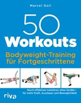 Doll |  50 Workouts – Bodyweight-Training für Fortgeschrittene | eBook | Sack Fachmedien