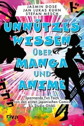 Dose / Kuhn / Mesch |  Unnützes Wissen über Manga und Anime | eBook | Sack Fachmedien
