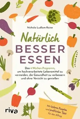 Ludlam-Raine |  Natürlich besser essen | eBook | Sack Fachmedien