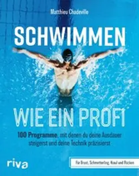 Chadeville | Schwimmen wie ein Profi | E-Book | www2.sack.de
