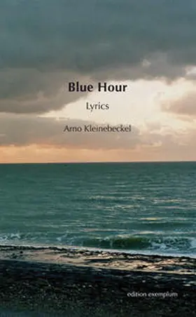 Kleinebeckel |  Blue Hour | Buch |  Sack Fachmedien