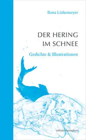 Lütkemeyer |  Der Hering im Schnee | Buch |  Sack Fachmedien