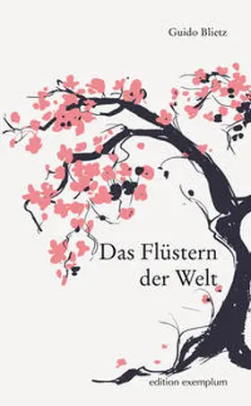 Blietz |  Das Flüstern der Welt | Buch |  Sack Fachmedien