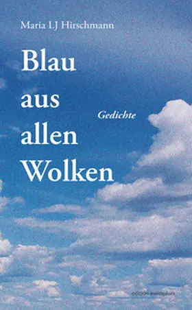 Hirschmann |  Blau aus allen Wolken | Buch |  Sack Fachmedien