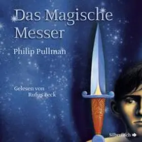 Pullman |  His Dark Materials 2: Das Magische Messer | Sonstiges |  Sack Fachmedien