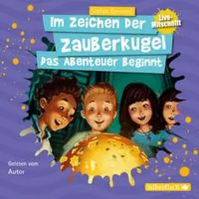 Gemmel |  Im Zeichen der Zauberkugel 1: Im Zeichen der Zauberkugel: Das Abenteuer beginnt | Sonstiges |  Sack Fachmedien