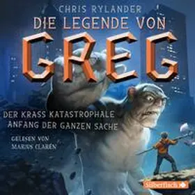 Rylander |  Die Legende von Greg 1: Der krass katastrophale Anfang der ganzen Sache | Sonstiges |  Sack Fachmedien