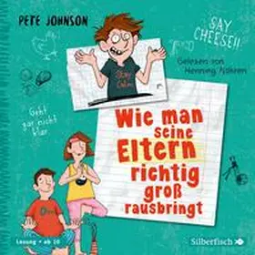 Johnson |  Wie man seine Eltern richtig groß rausbringt (Eltern 6) | Sonstiges |  Sack Fachmedien