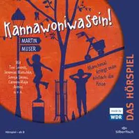 Muser / Ruyters |  Kannawoniwasein - Hörspiele 3: Kannawoniwasein - Manchmal kriegt man einfach die Krise | Sonstiges |  Sack Fachmedien