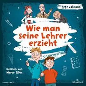 Johnson |  Wie man seine Lehrer erzieht | Sonstiges |  Sack Fachmedien